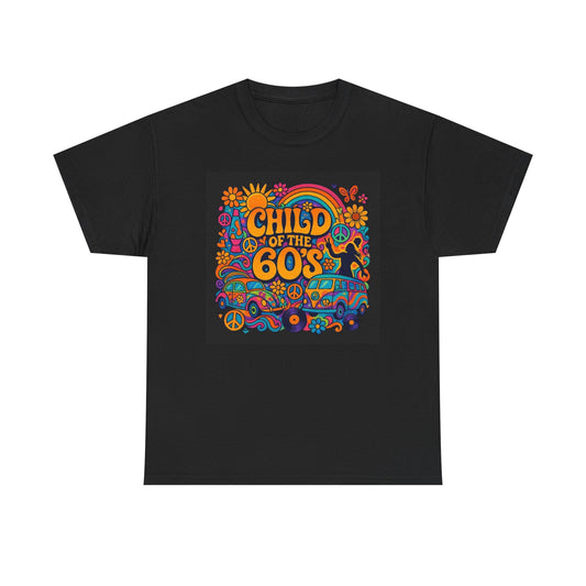 Child Of The 60s Graphic T Shirt Vintage Hippie Unisex Heavy Cotton Tee