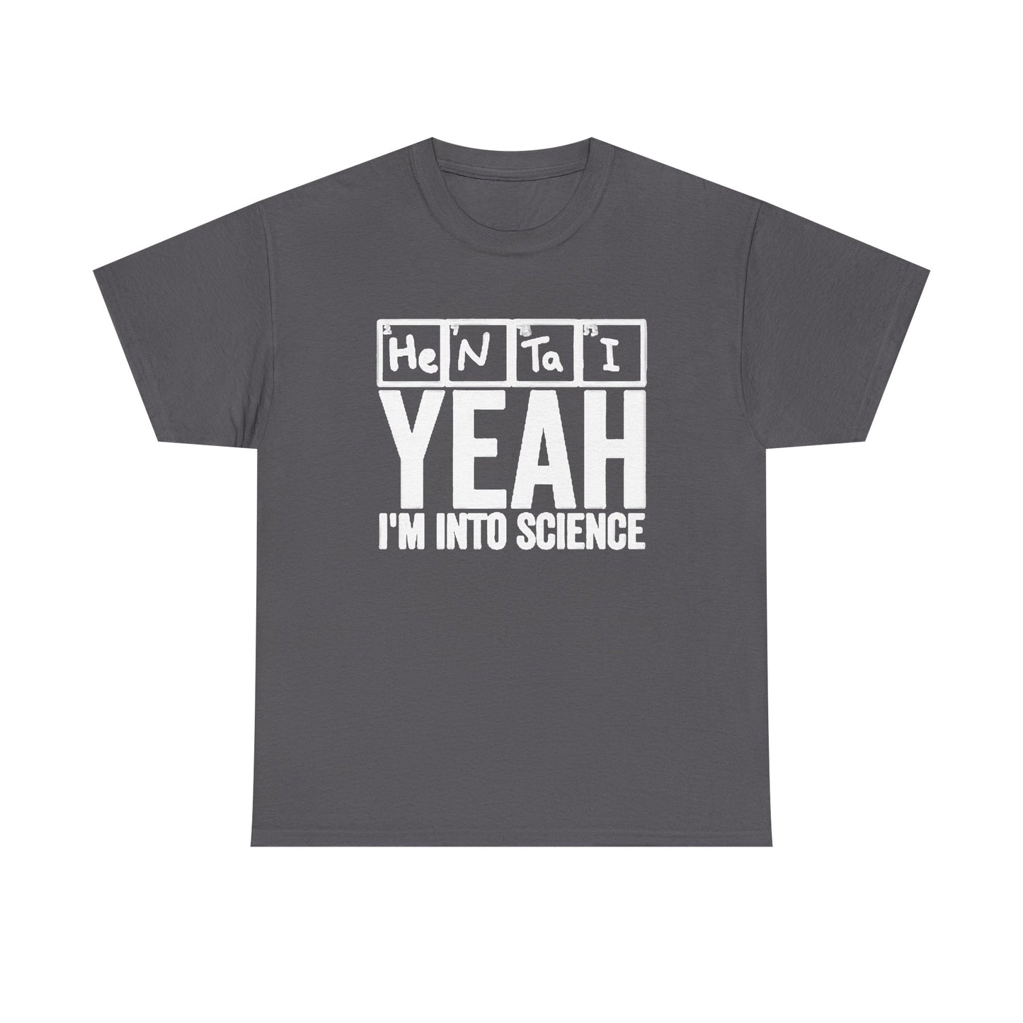 Hentai Yes Im Into Science Graphic T Shirt Funny Anime Unisex Heavy Cotton Tee