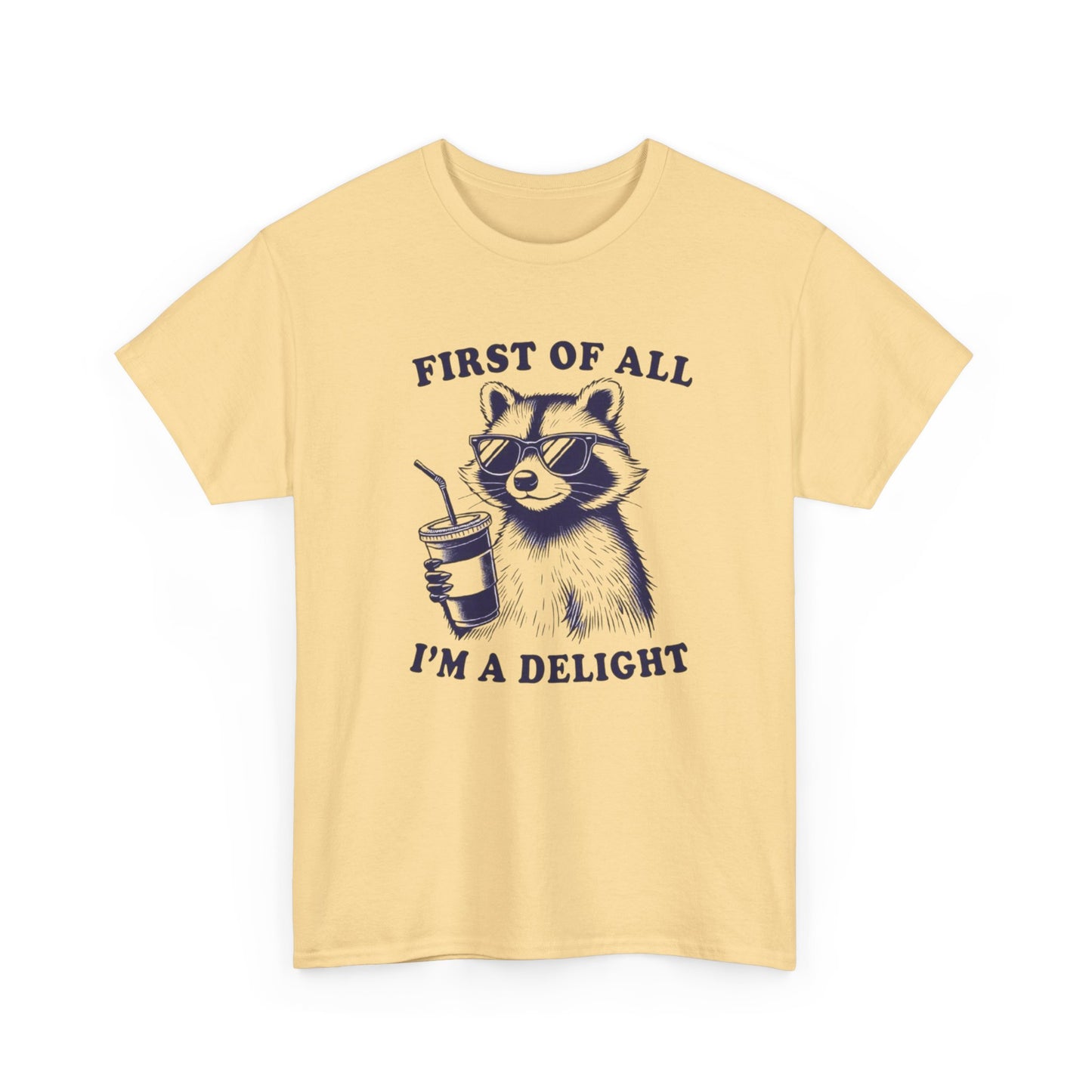 First Of All I'm A Delight Graphic T Shirt Unisex Heavy Cotton Tee Gift Vintage