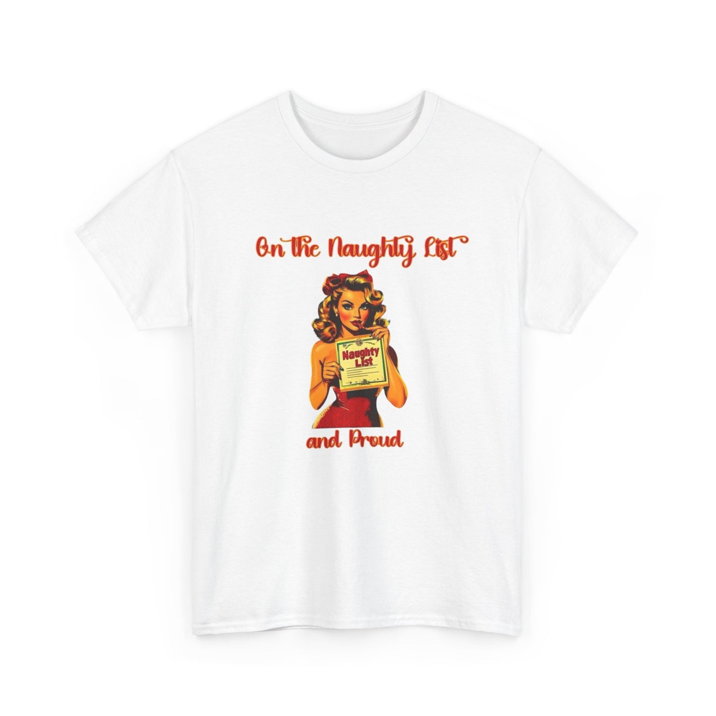 On The Naughty List And Proud Christmas Vintage Graphic T Shirt NEW Adult Tee