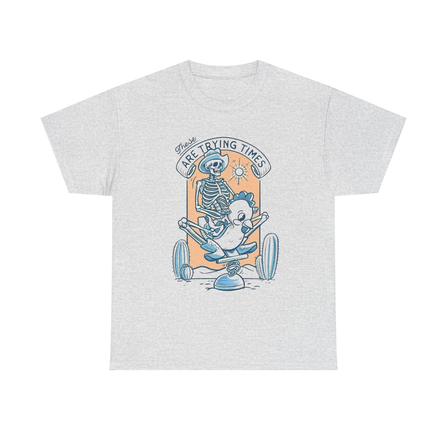 These Are Trying Times Graphic T Shirt NEW Adult Tee