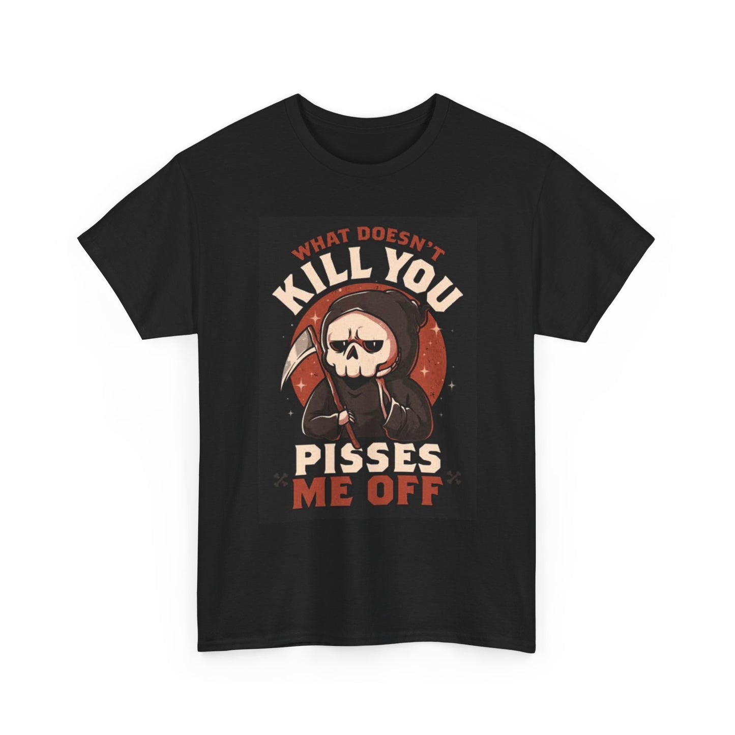 What Doesnt Kill You T Shirt Funny Grim Reaper Graphic Jokes Unisex Heavy Cotton
