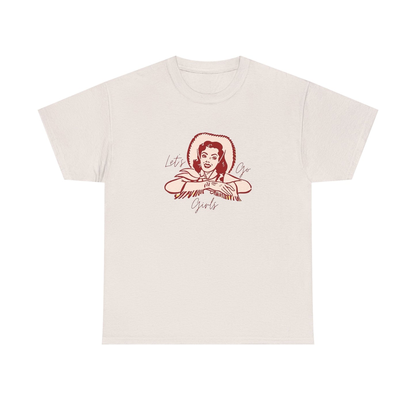 Lets Go Girls Womens T Shirt Graphic Unisex Heavy Cotton Tee NEW GIFT