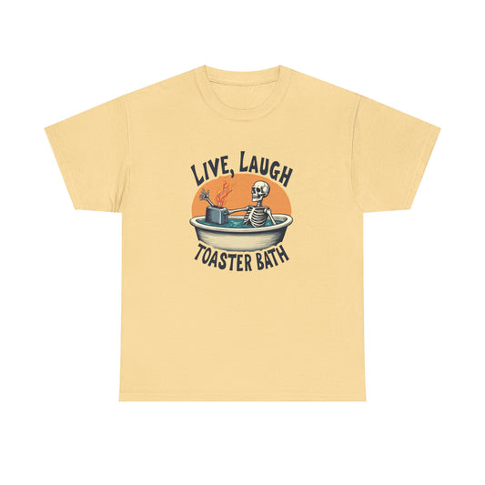 Live Laugh Toaster Bath Funny Graphic T-Shirt Unisex Heavy Cotton Tee NEW