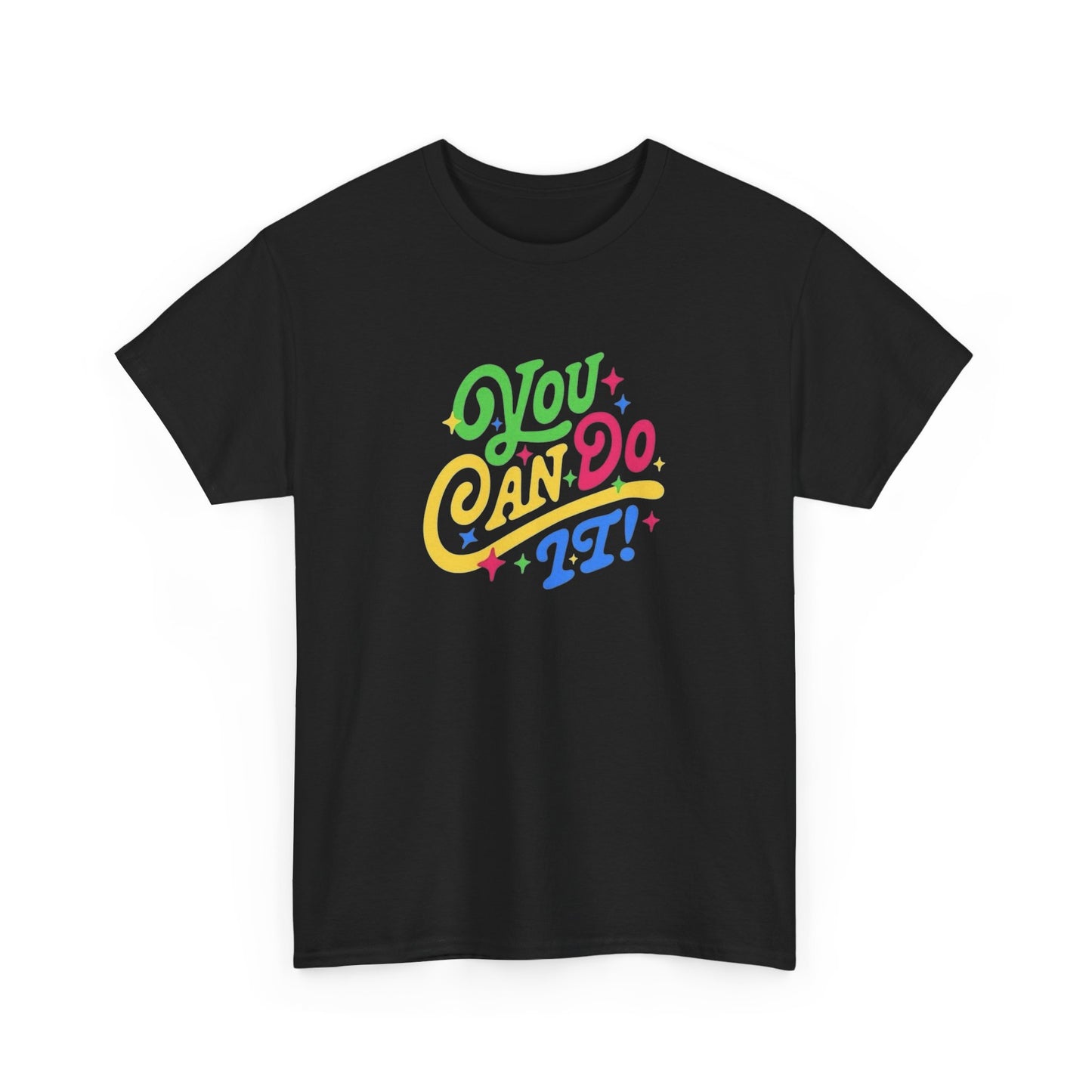 You Can Do It Graphic T Shirt NEW Adult Cotton