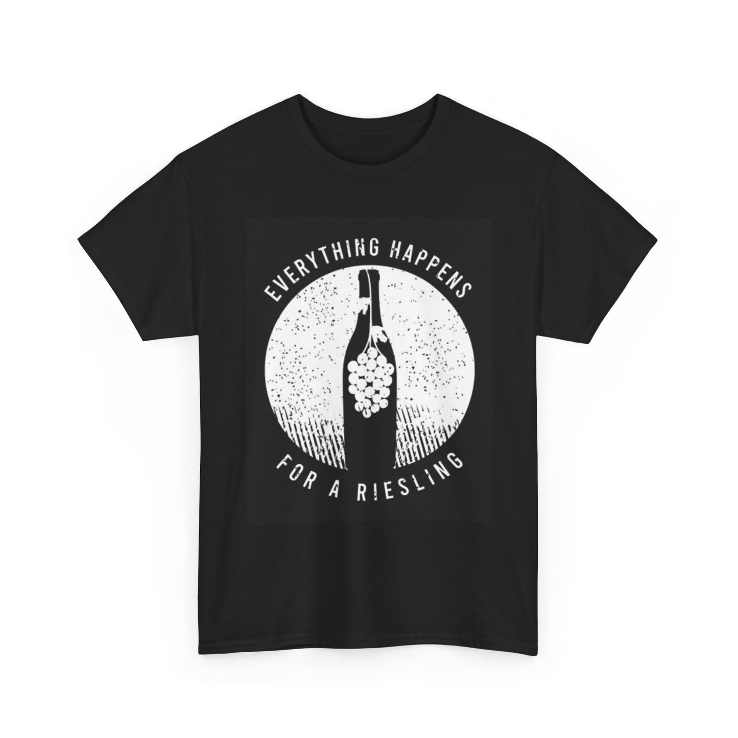 Everything Happens For A Reisling Graphic Shirt Funny Unisex Heavy Cotton Tee