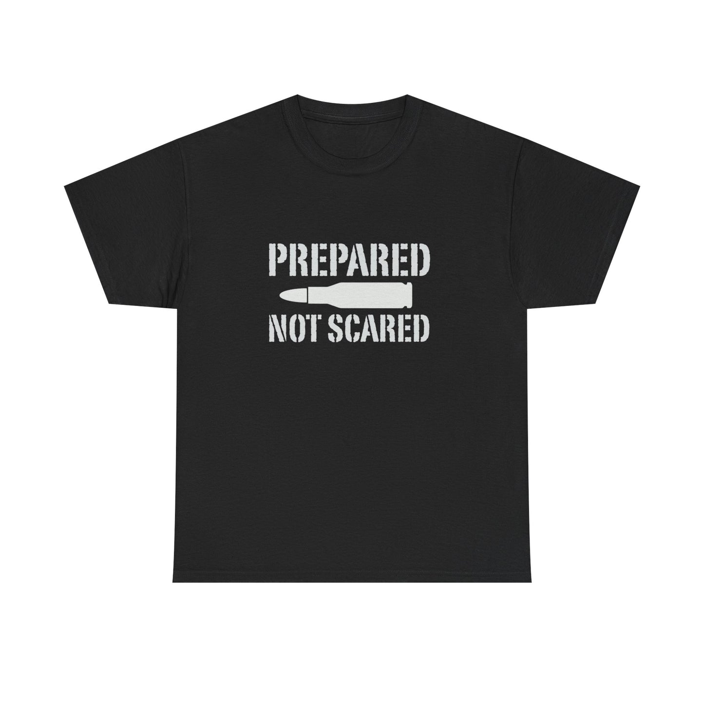 Prepared Not Scared Guns Graphic T Shirt ADULT NEW Unisex Heavy Cotton Tee