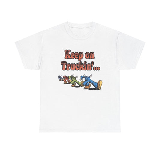 Keep On Truckin Vintage Graphic T-Shirt Unisex Heavy Cotton Tee