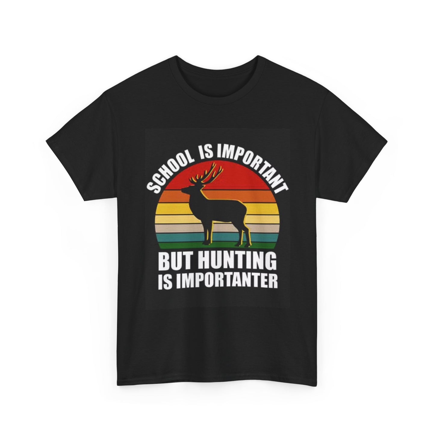 Hunting Is Important T Shirt Funny School Gift Outdoors Unisex Heavy Cotton Tee