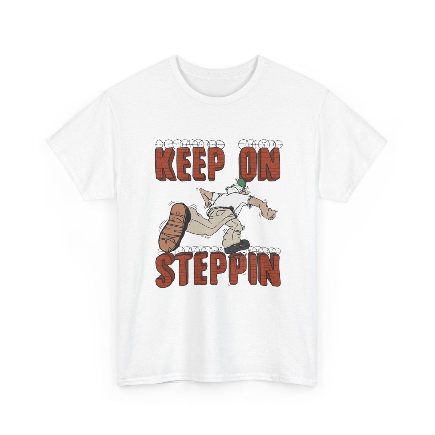 Keep On Steppin Graphic T Shirt Unisex Heavy Cotton Tee NEW Gift