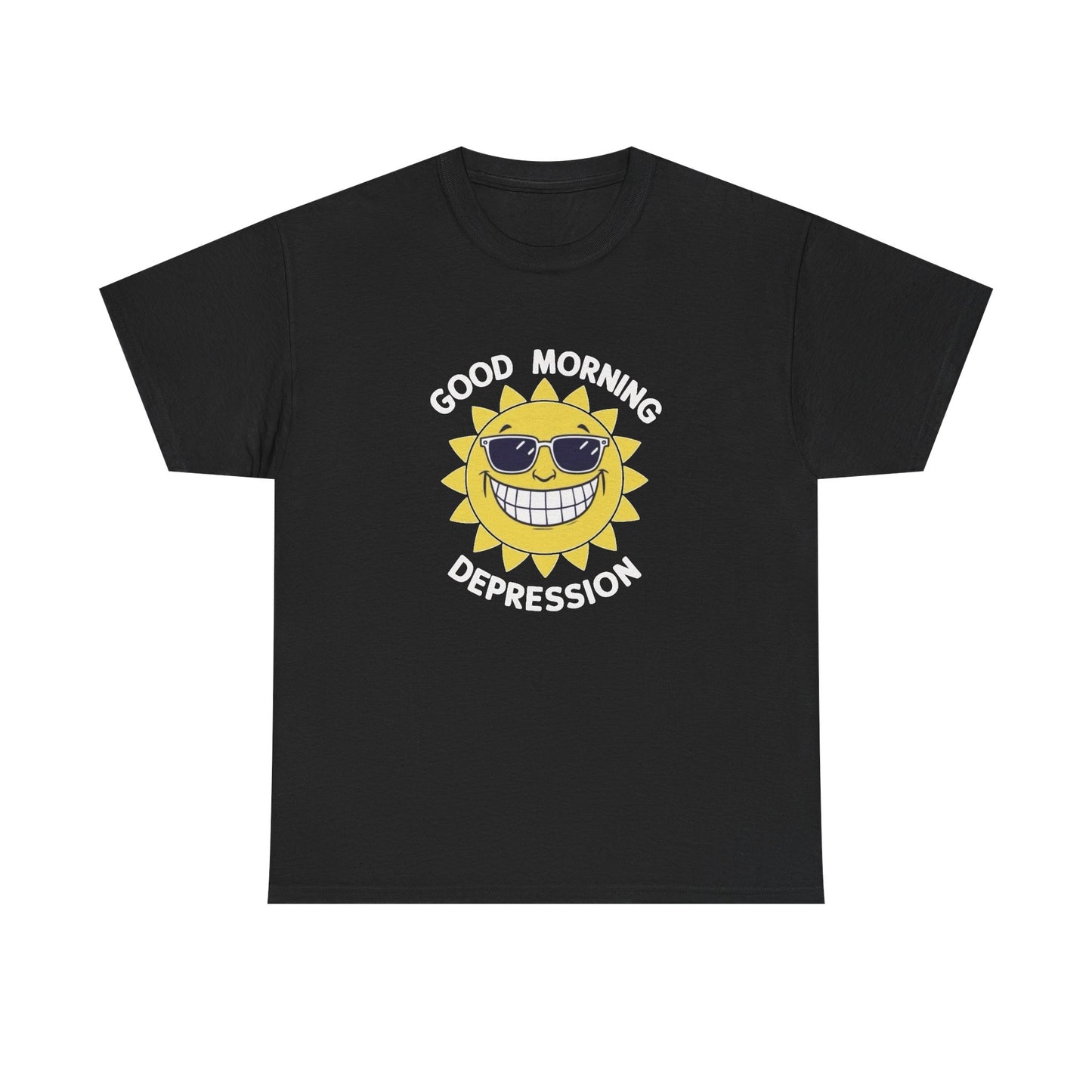 Good Morning Depression Funny Graphic T Shirt NEW Unisex Heavy Cotton Tee