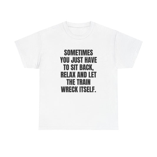 Train Wreck Graphic T Shirt Funny Jokes Comedy Unisex Heavy Cotton Tee