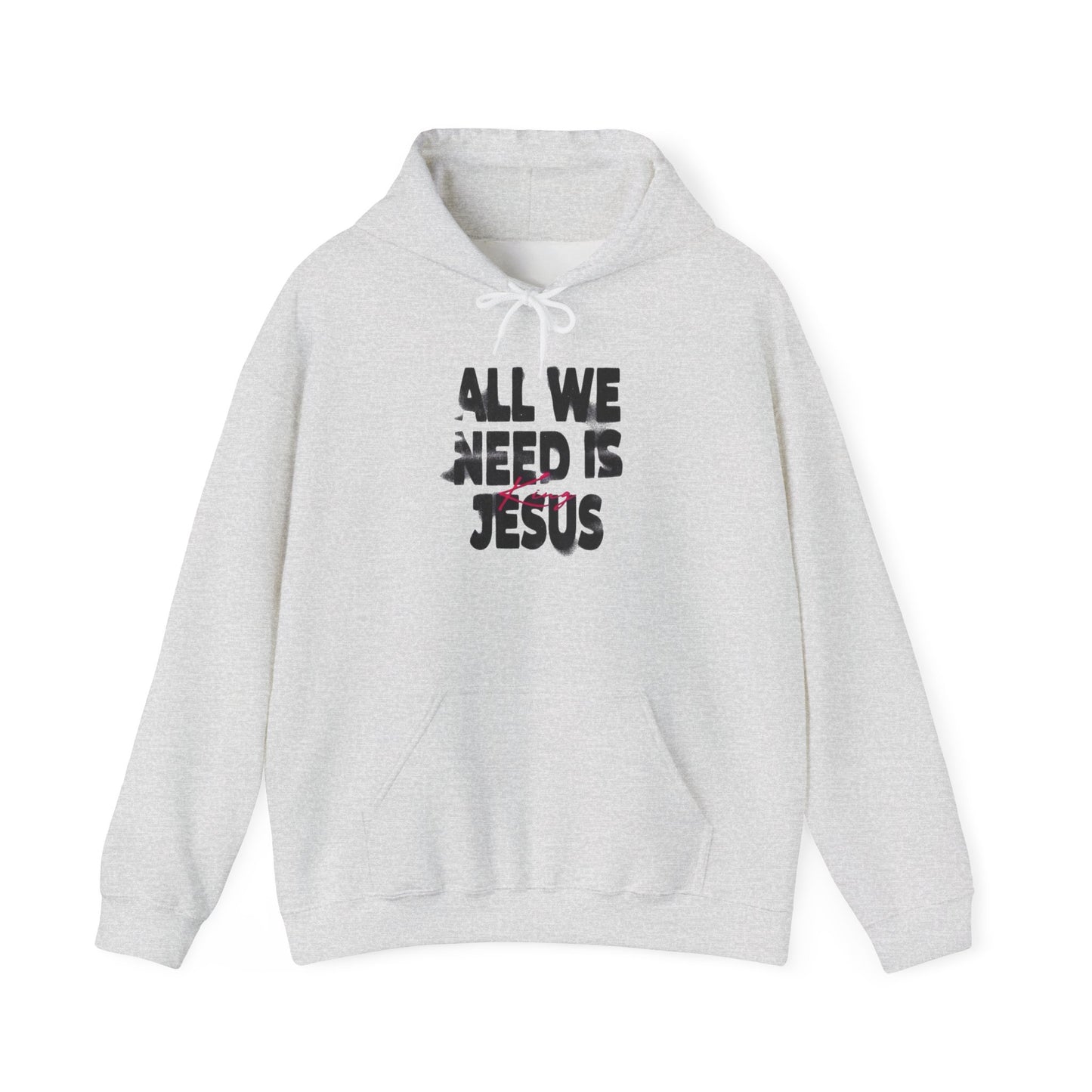 All We Need Is Jesus Graphic Hoodie Unisex Heavy Blend™ Hooded Sweatshirt