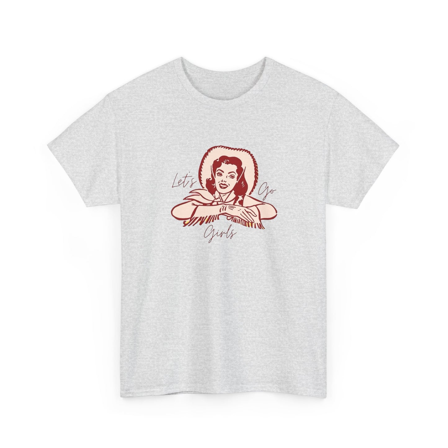 Lets Go Girls Womens T Shirt Graphic Unisex Heavy Cotton Tee NEW GIFT