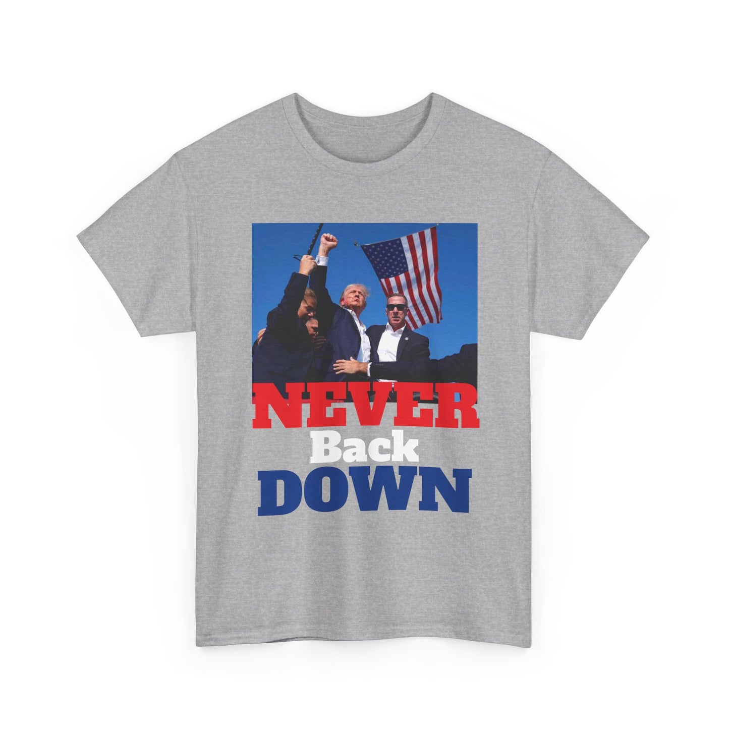 Trump Never Back Down!! T Shirt Brand New President Trump Never Surrender Unisex