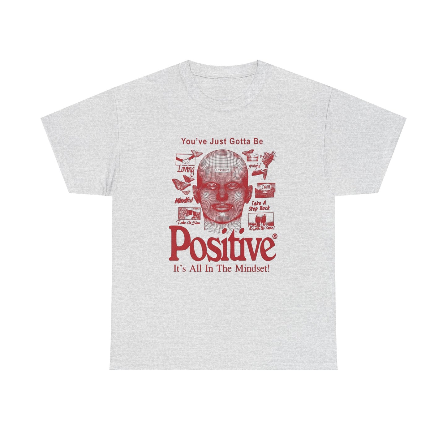 Positive Mindset Graphic T Shirt NEW Adult Unisex Heavy Cotton Tee