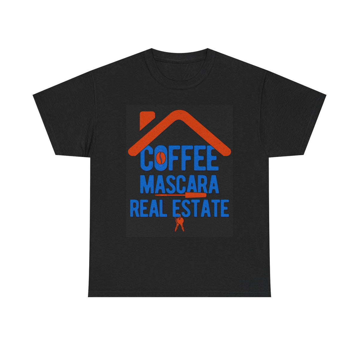 Coffee Mascara Real Estate Graphic T Shirt Realtor Funny Unisex Heavy Cotton Tee