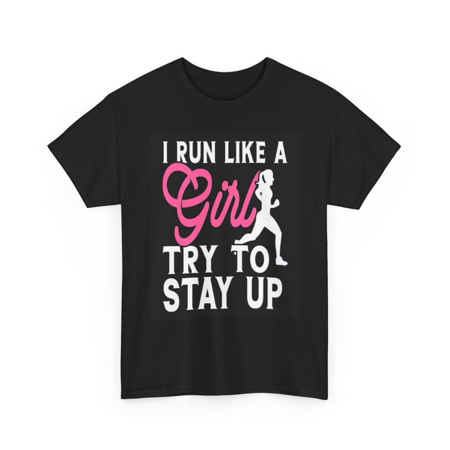 I Run Like A Girl Graphic T Shirt Funny Running Women Unisex Heavy Cotton Tee