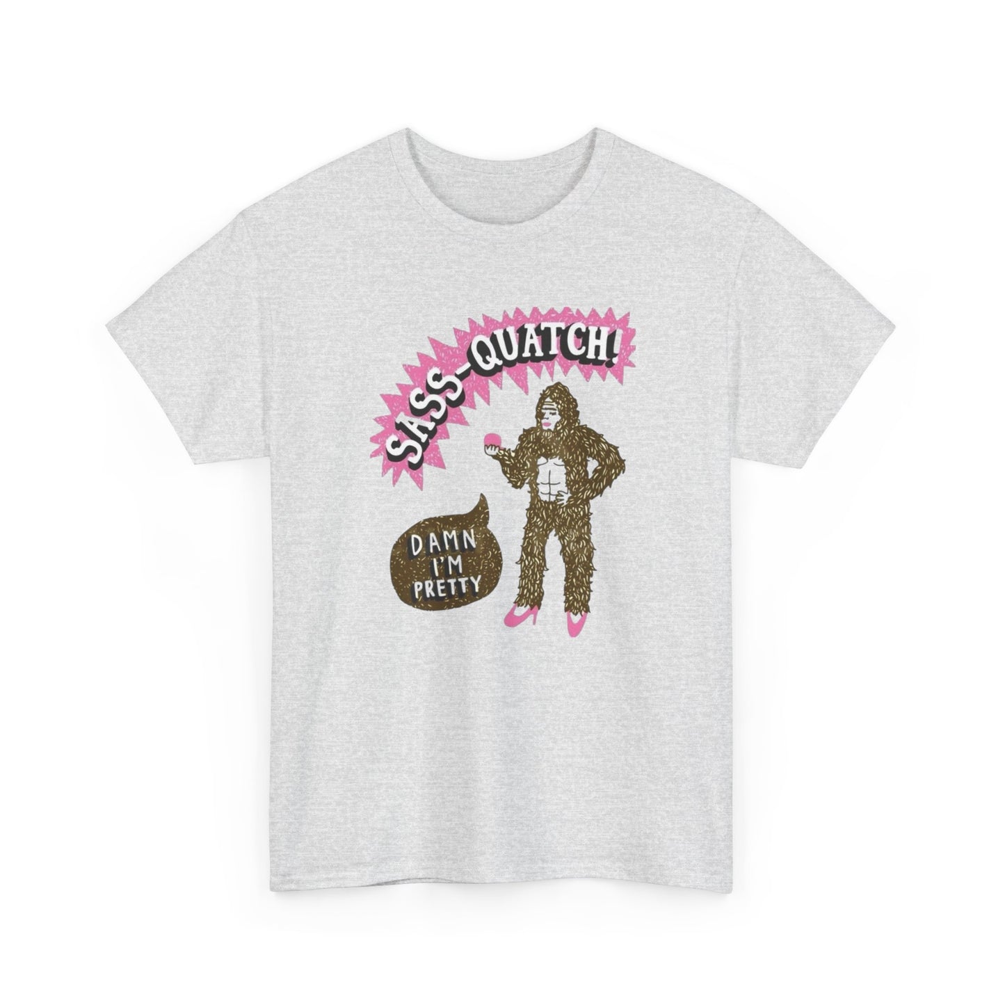 Funny Sassy Sasquatch Graphic T Shirt Women's Heavy Cotton Tee