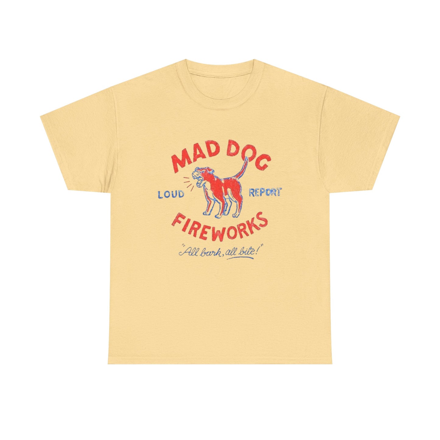 Mad Dog Fireworks Graphic T Shirt NEW ADULT TEE Cotton