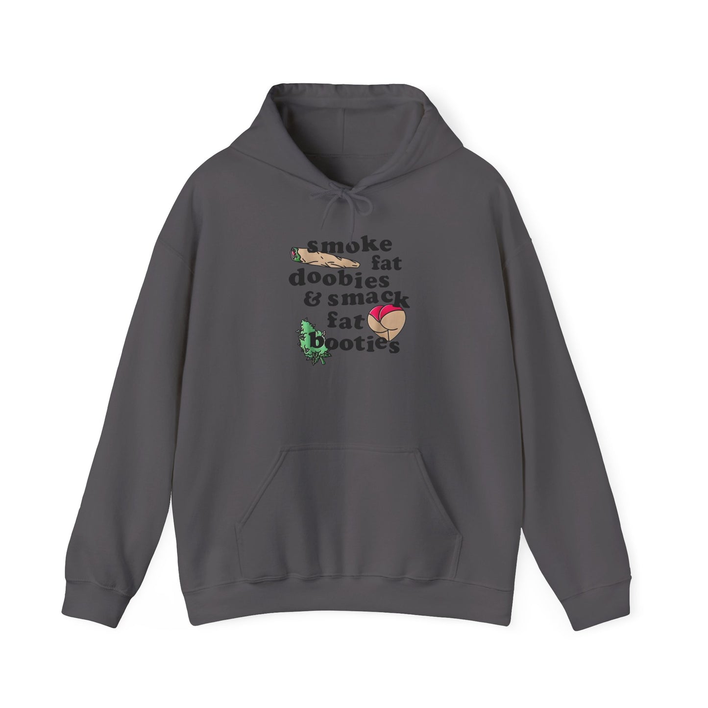Fat Doobies And Fat Booties Graphic Hoodie Unisex Heavy Blend™ Hooded Sweatshirt
