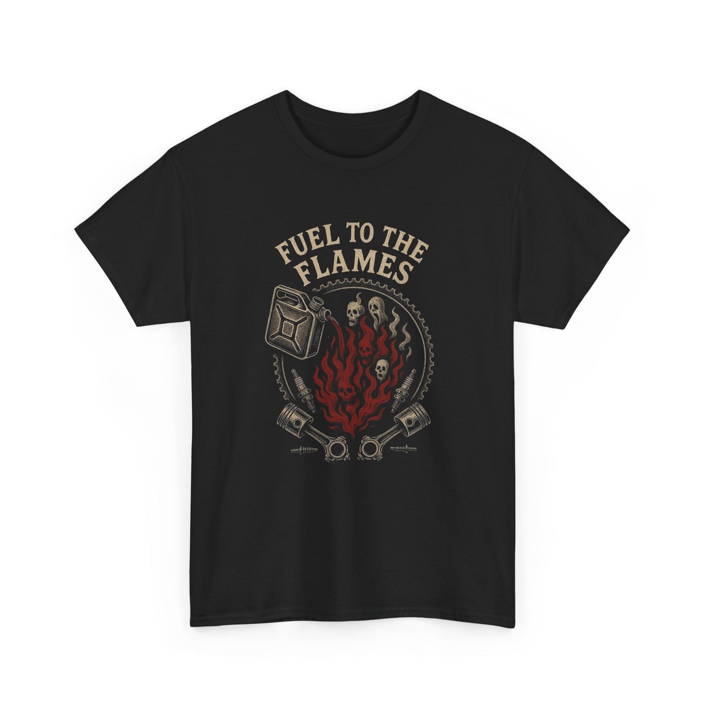 Fuel To The Flames Graphic T Shirt Unisex Heavy Cotton Tee