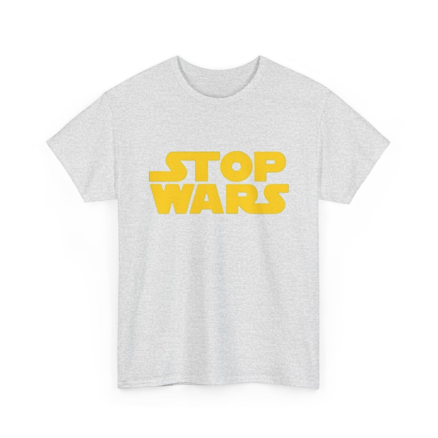 Stop Wars Graphic T Shirt NEW Adult Regular Sizing Tee