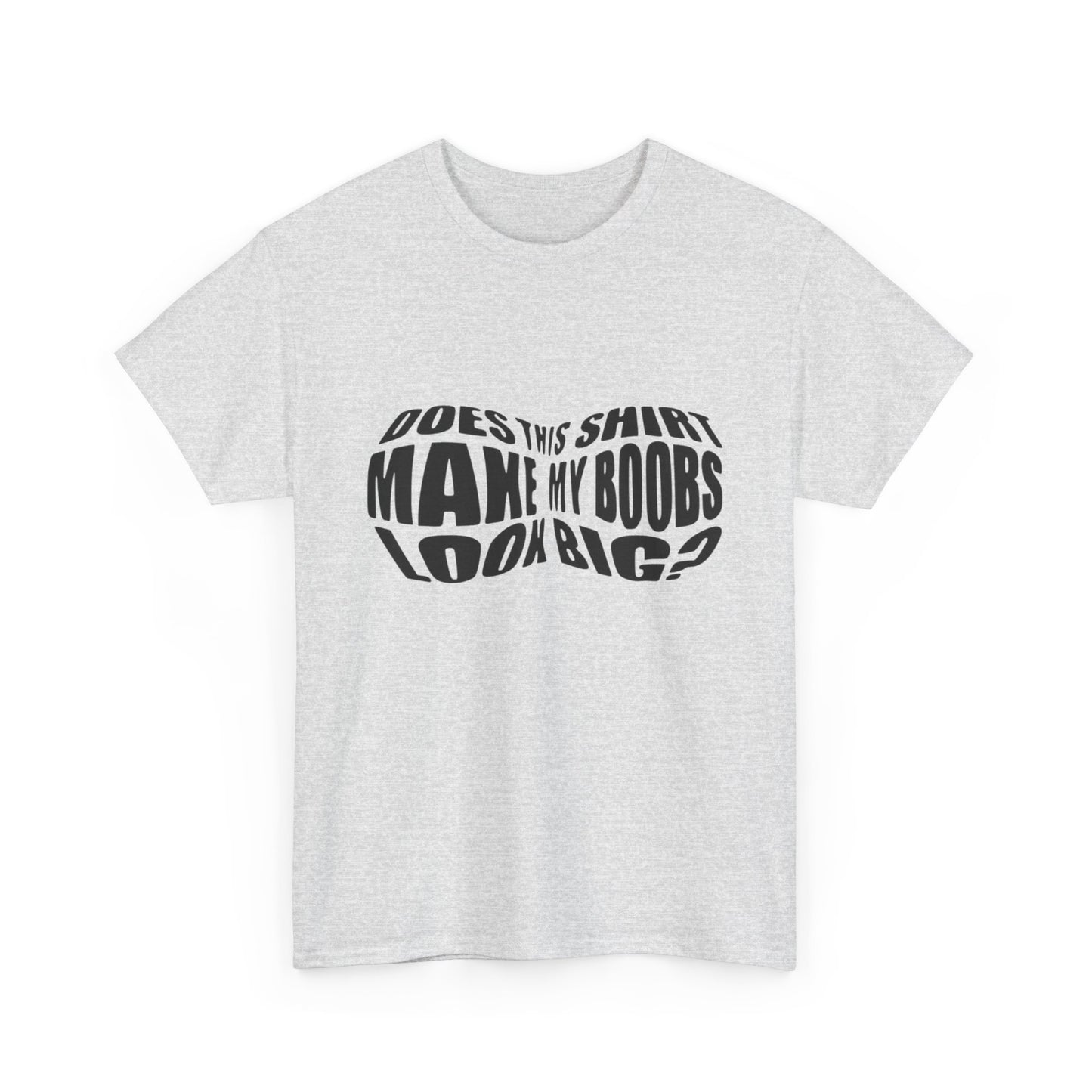 Big Boobs Funny Graphic T Shirt NEW ADULT Unisex Heavy Cotton Tee