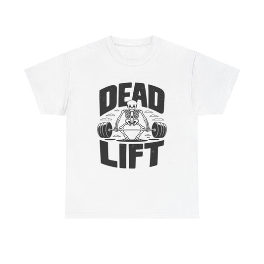 Dead Lift T Shirt Funny GYM Gear Skeleton Workout Unisex Heavy Cotton Tee