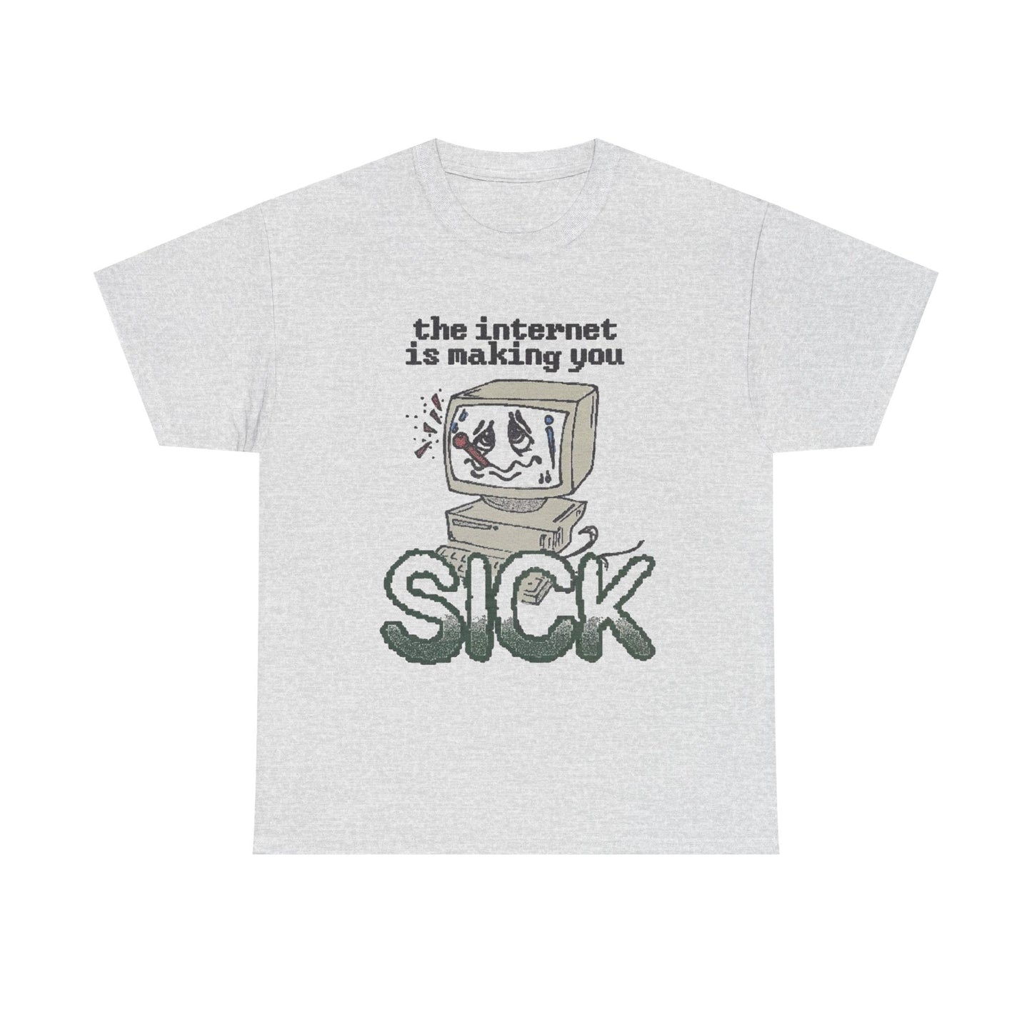 The Internet Is Making You Sick Retro Graphic T Shirt Regular Men's Heavy Cotton Tee