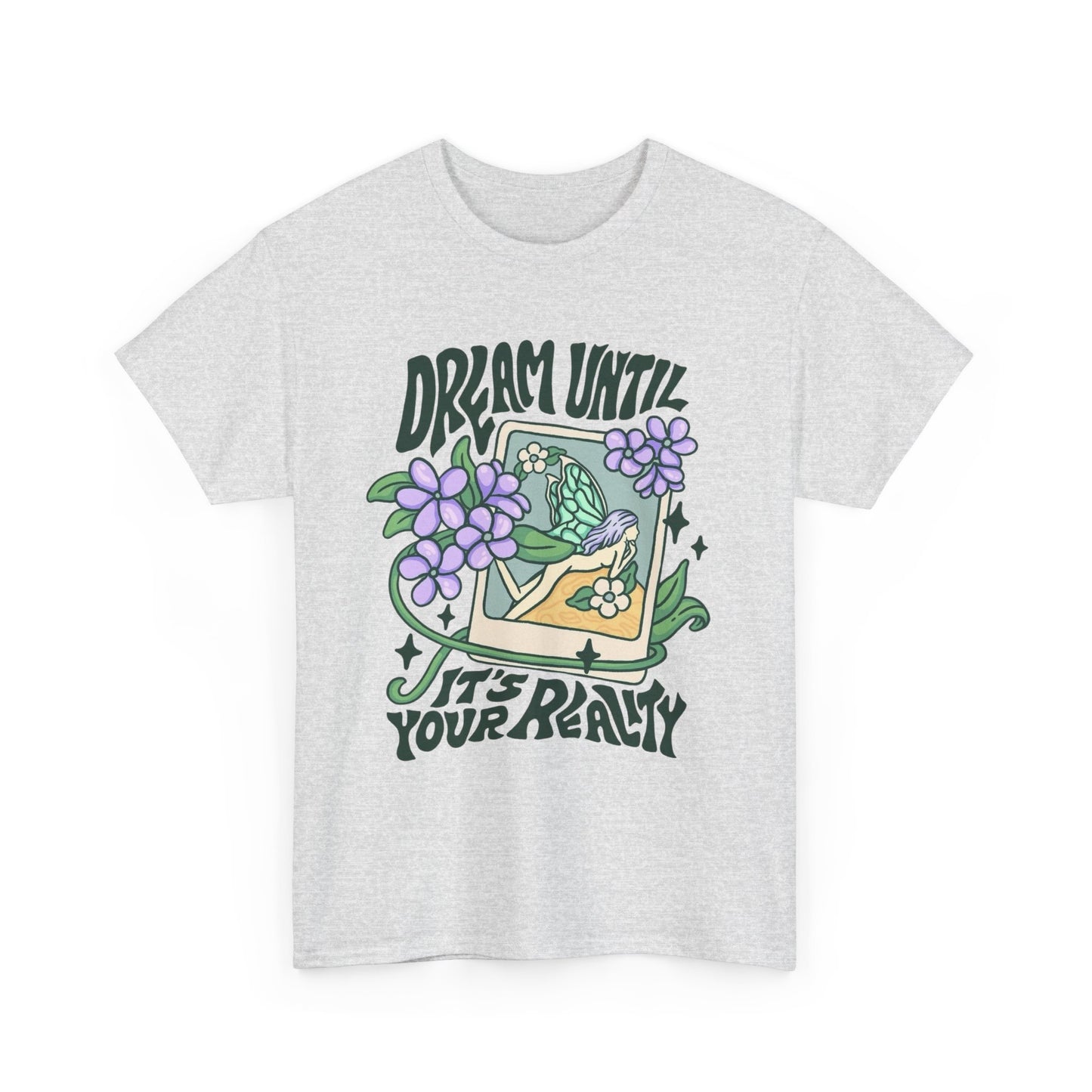 Dream Until Its Your Reality Graphic T Shirt NEW ADULT Tee