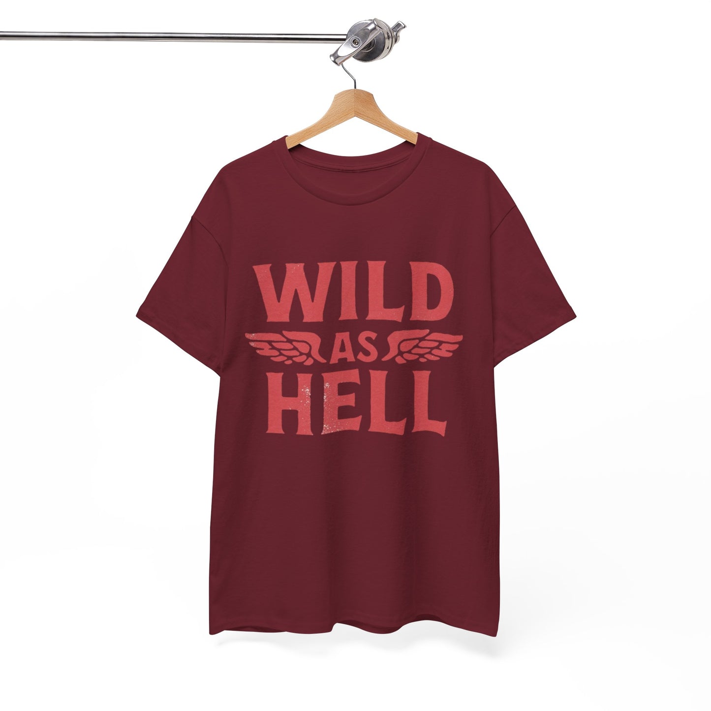 Wild As Hell T Shirt