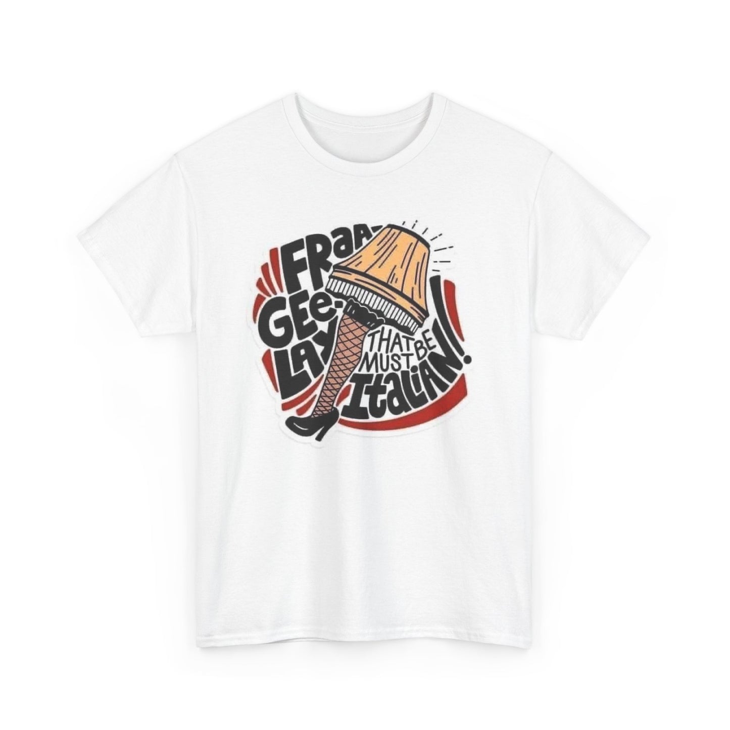 A Christmas Story Graphic T Shirt Funny Italian Jokes Vintage Heavy Cotton Tee