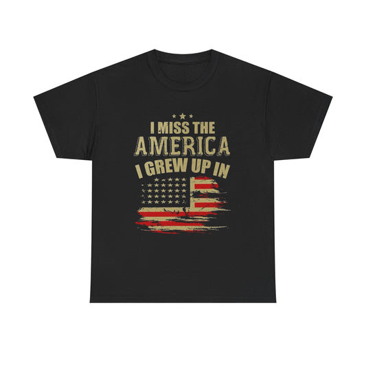 I Miss The Old America Graphic T Shirt Heavy Cotton Tee NEW ADULT UNISEX