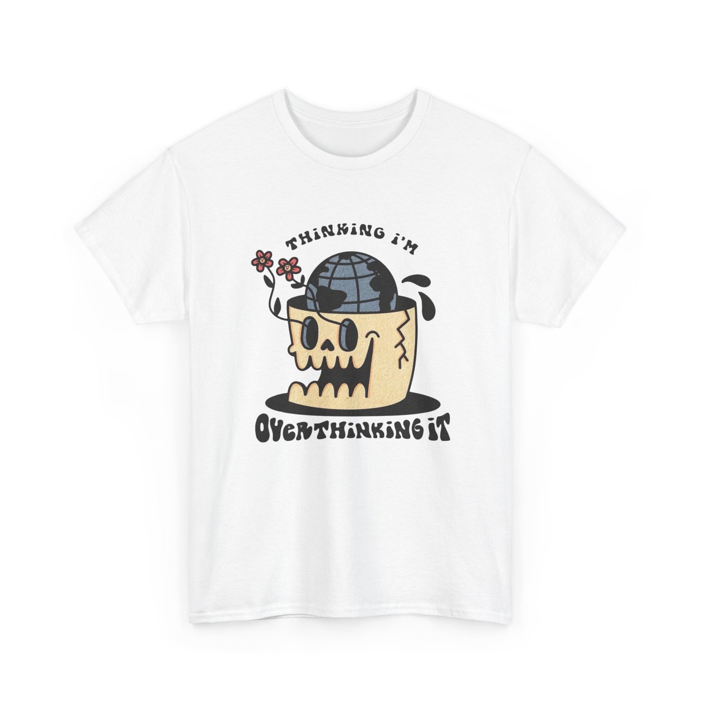 I'm Overthinking It Graphic T Shirt NEW ADULT Tee