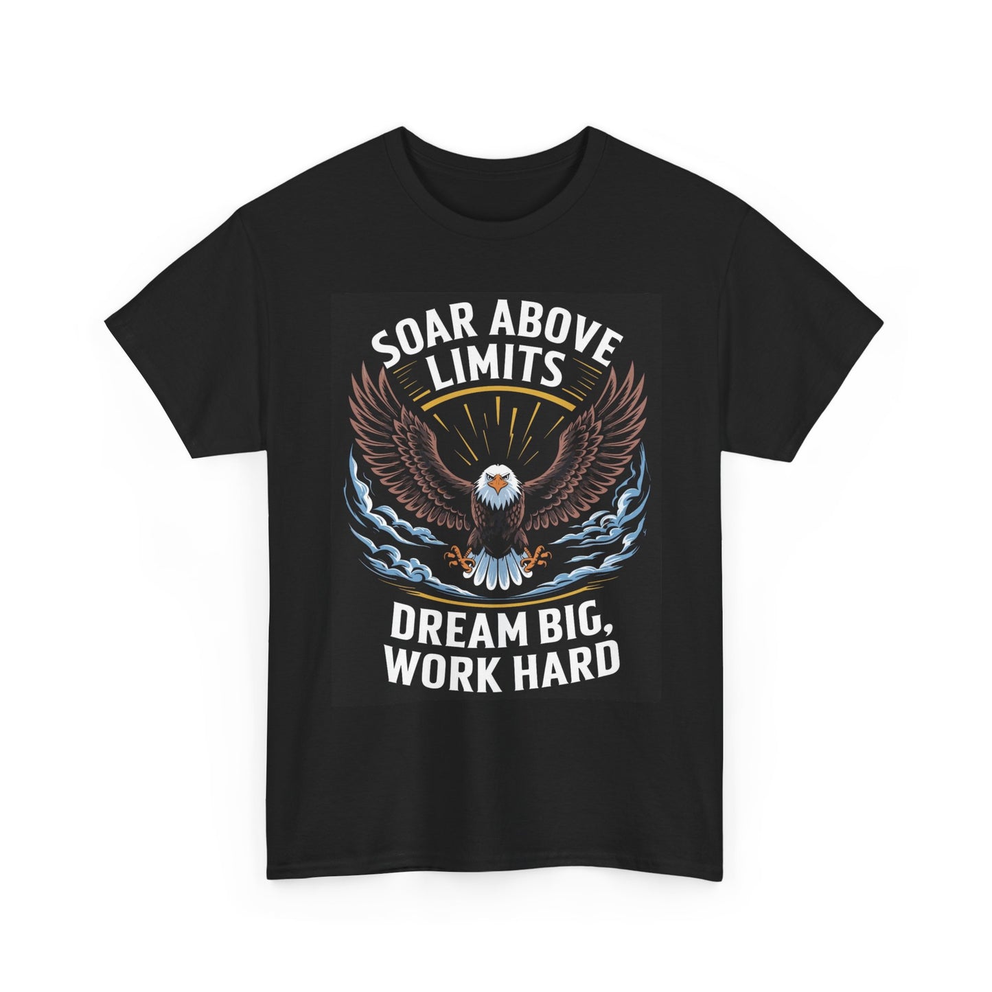 Dream Big Work Hard Eagle Graphic T Shirt Unisex Heavy Cotton Tee