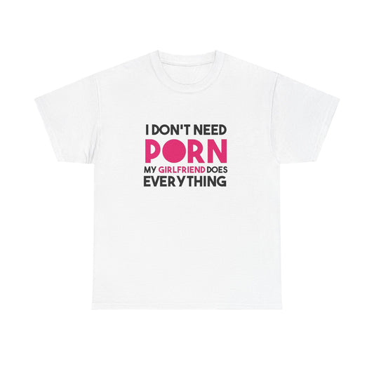 My Girlfriend Does Everything Sex Jokes Graphic T Shirt NEW ADULT TEE
