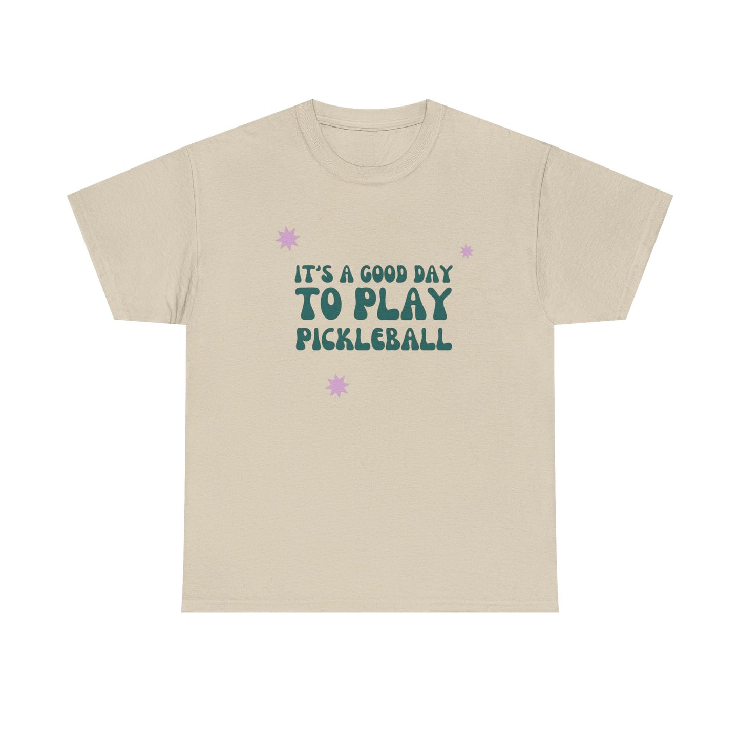 Its A Good Day To Play Pickleball Graphic T Shirt Heavy Cotton Tee