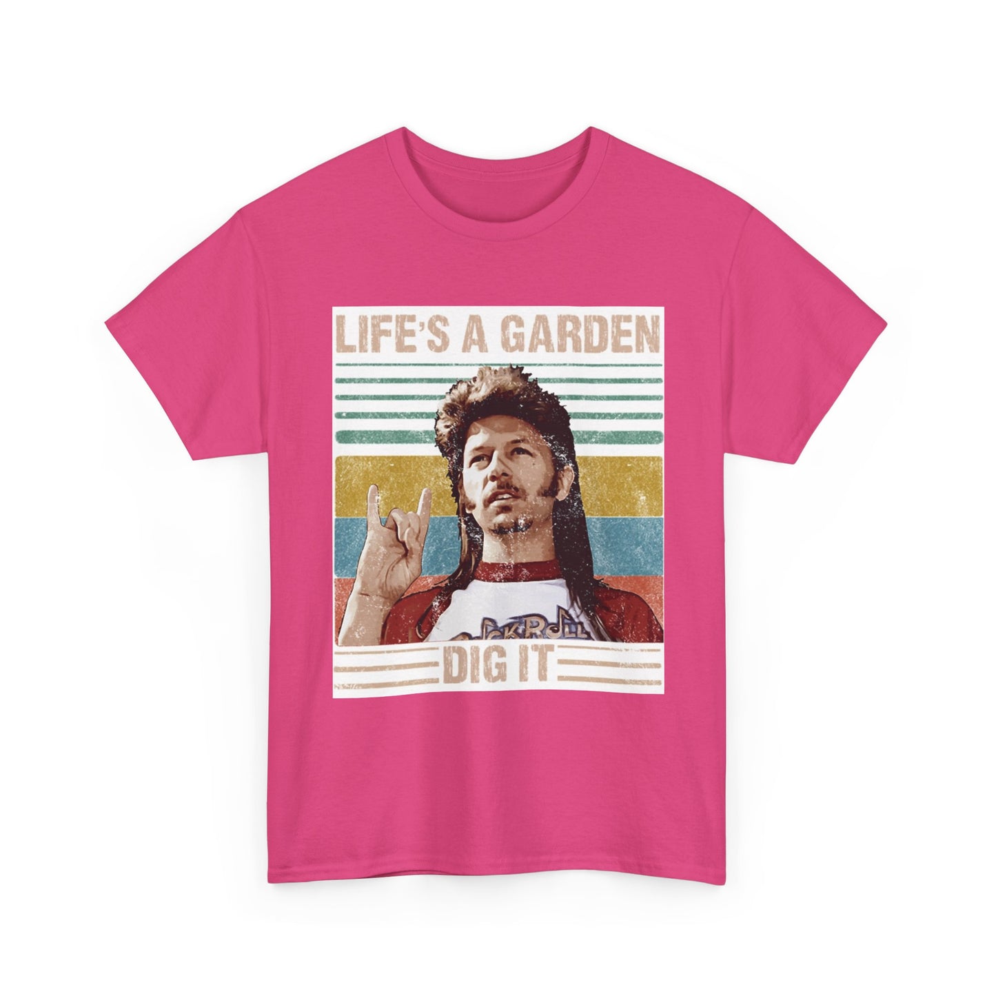 Lifes A Garden Dig It T Shirt Funny Joe Dirt Movie Unisex Heavy Cotton Tee