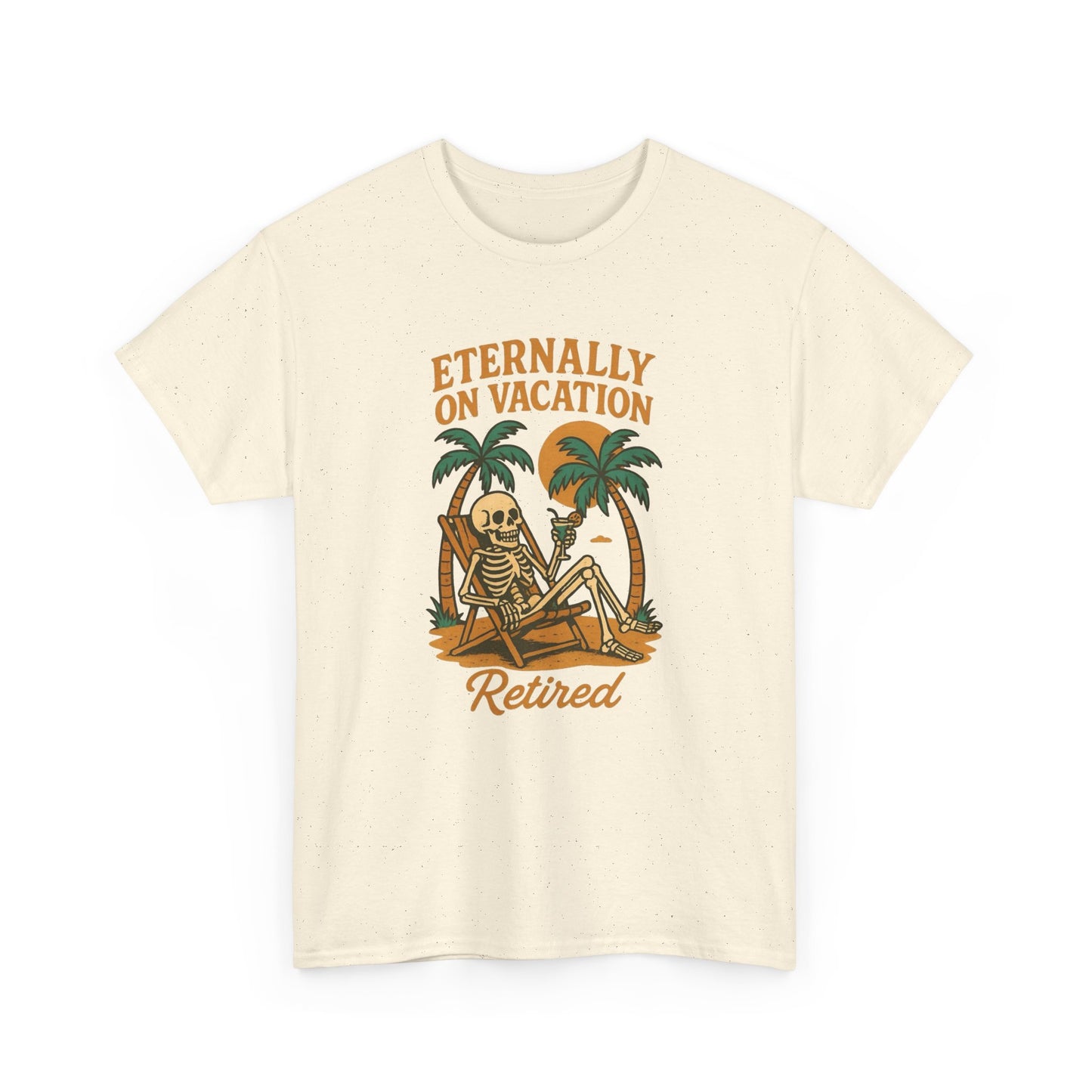 Eternally On Vacation Retired Graphic T Shirt NEW Unisex Heavy Cotton Tee