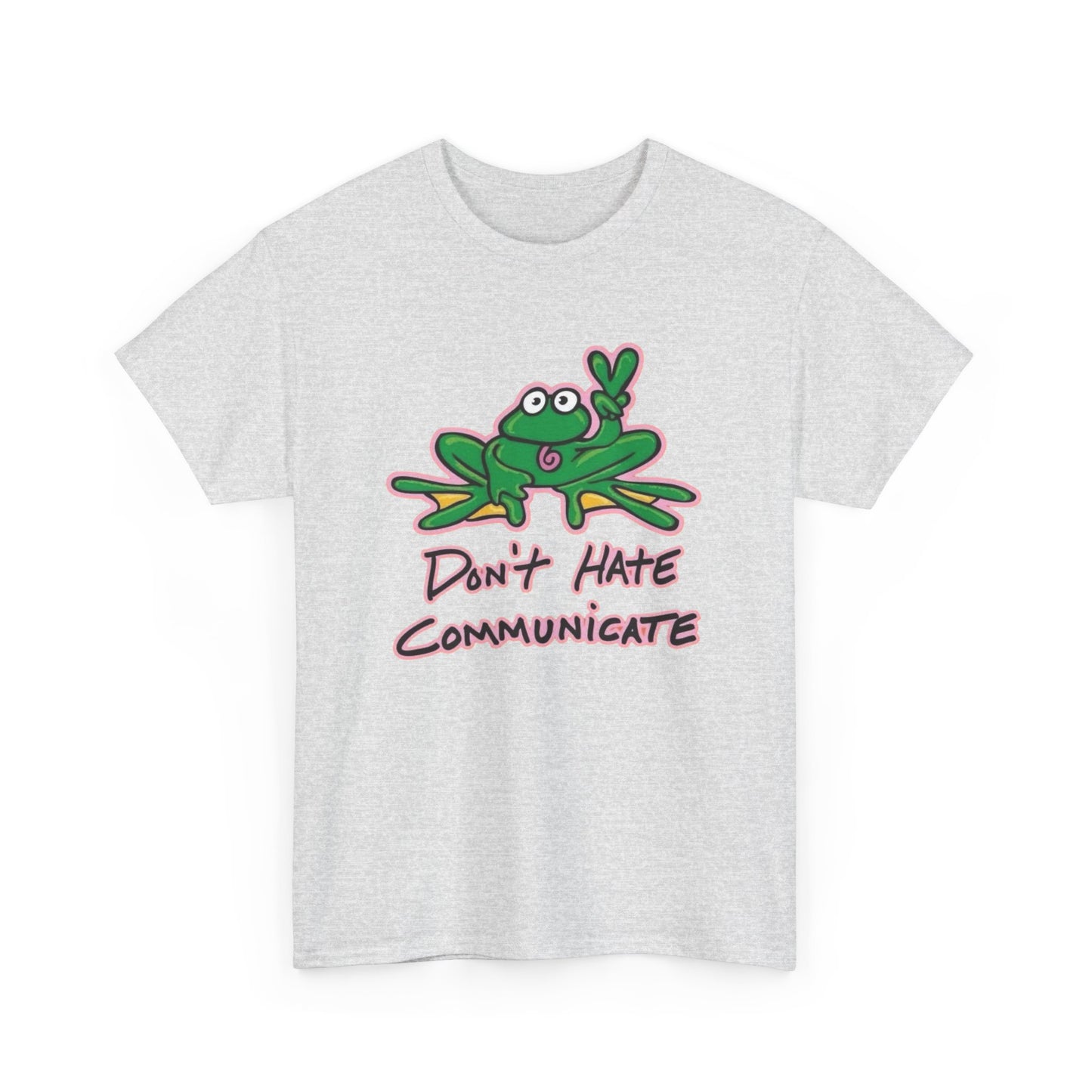 Don't Hate Communicate Graphic T Shirt NEW ADULT Tee