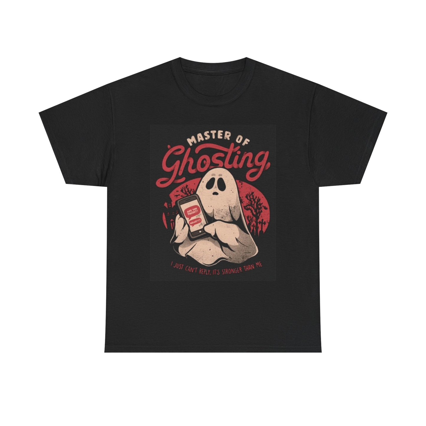 Master Of Ghosting Graphic T Shirt Funny Text Unisex Heavy Cotton Tee