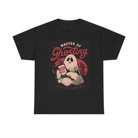 Master Of Ghosting Graphic T Shirt Funny Text Unisex Heavy Cotton Tee
