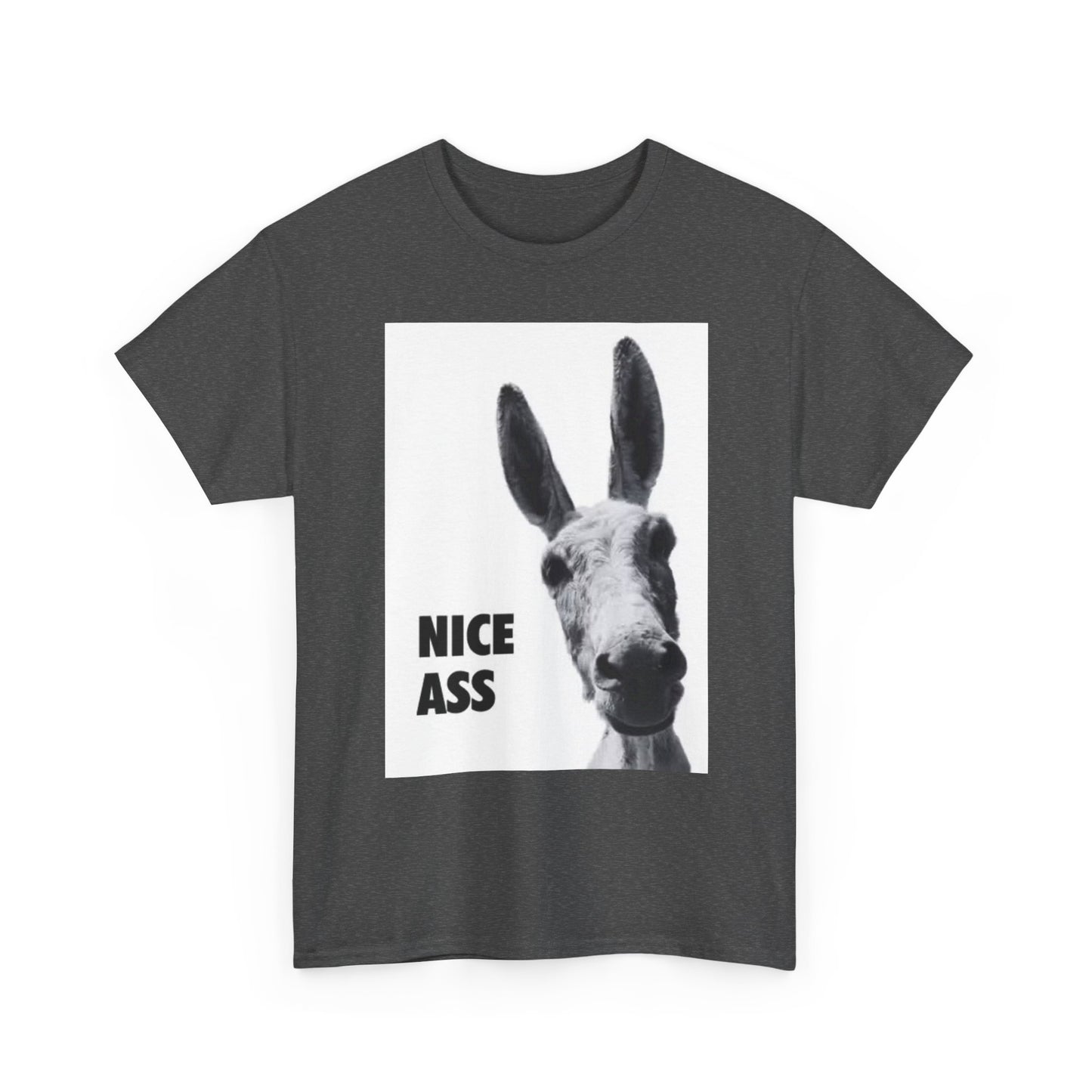 Nice Ass T Shirt Funny Donkey Animal Jokes Comedy Gift Unisex Heavy Cotton Tee