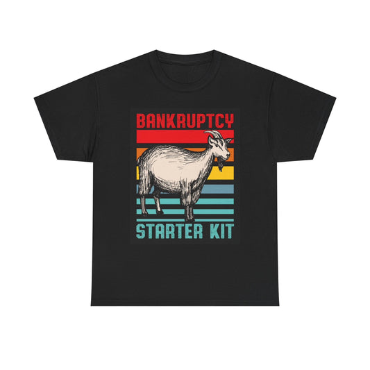Bankruptcy Starter Kit Shirt Funny Farm Animals Goats Unisex Heavy Cotton Tee