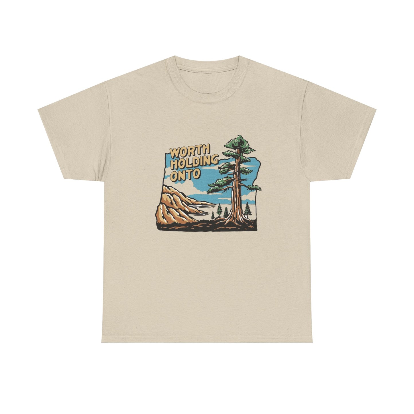 Worth Holding Onto Wilderness Outdoors Graphic T Shirt Unisex Heavy Cotton Tee