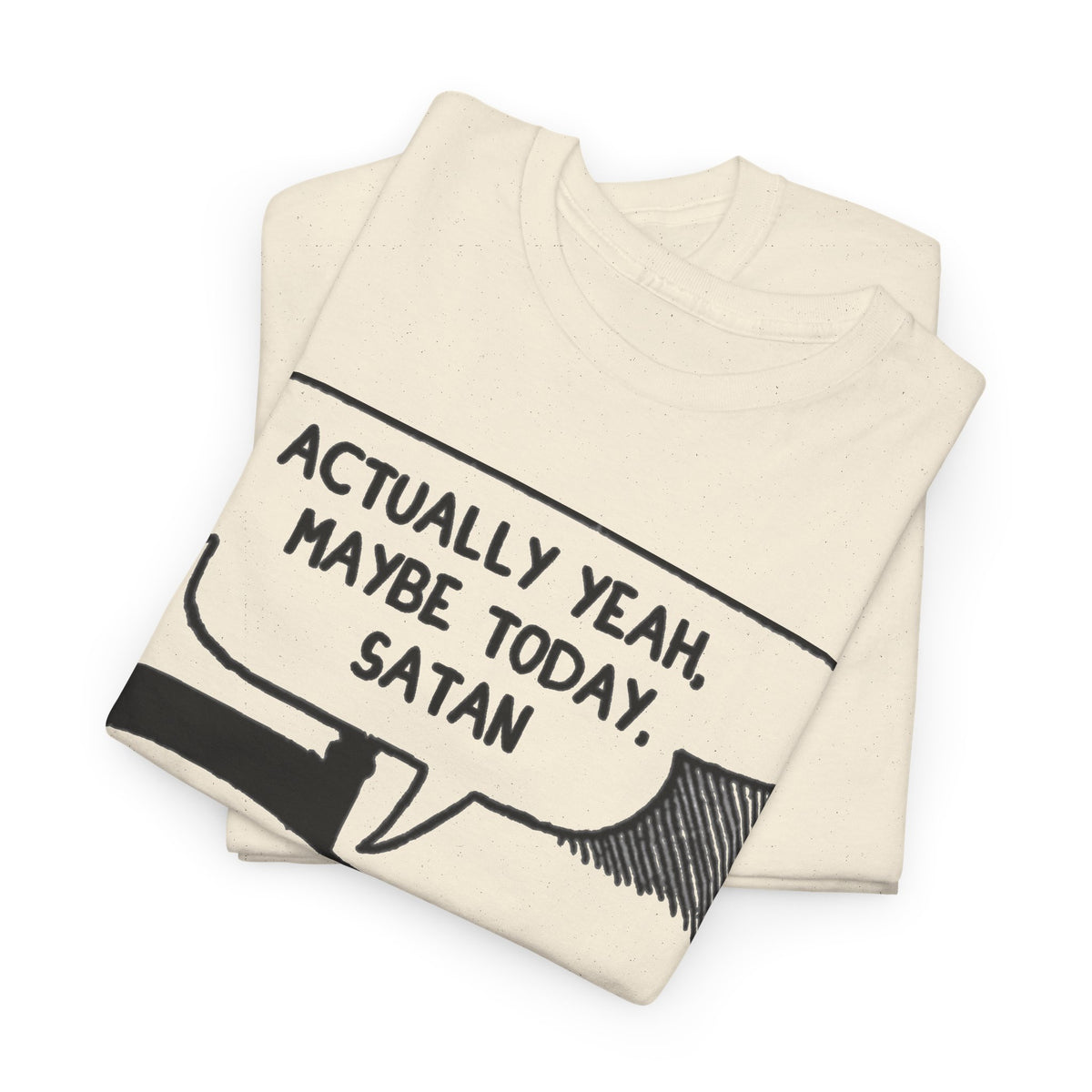 Actually Yeah Maybe Today Satan Comic Tee Men's Graphic Tee