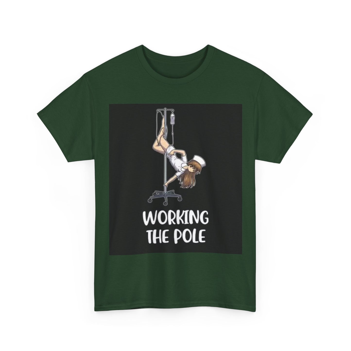 Nurse Working The Pole Funny Graphic T Shirt Doctor Unisex Heavy Cotton Tee