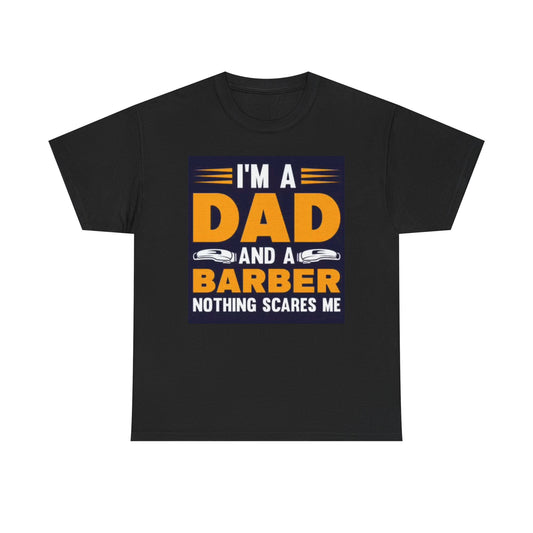 Dad And A Barber Graphic T Shirt Funny Jokes Unisex Heavy Cotton Tee