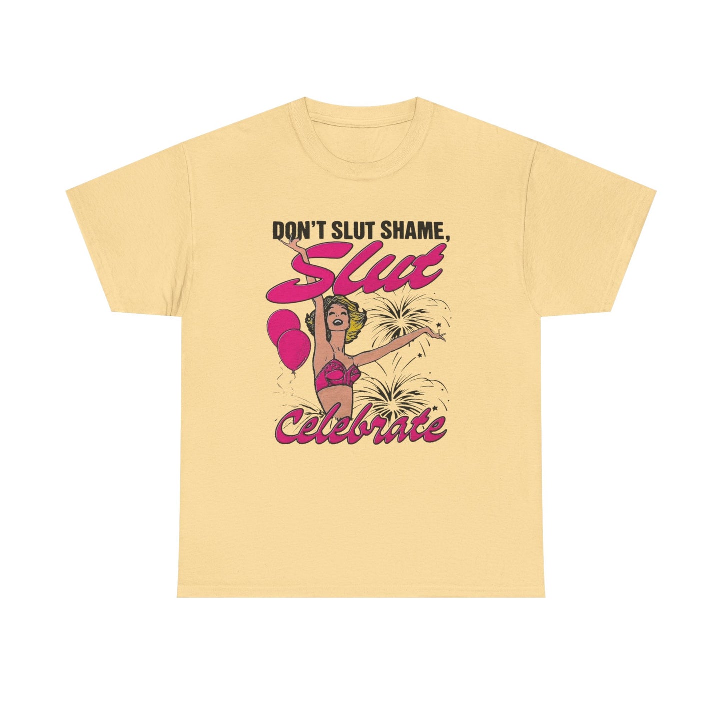 Don't Slut Shame Funny Graphic T Shirt Unisex Heavy Cotton Tee